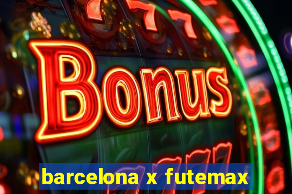 barcelona x futemax